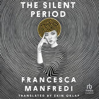 The Silent Period: A Novel