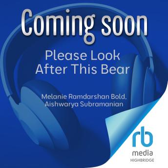 Please Look After This Bear: How Paddington Became British