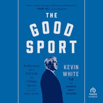 The Good Sport: Reflections on a Full Life in College Sports