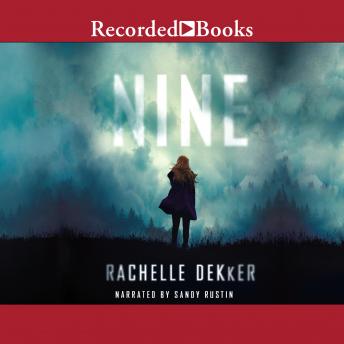 Nine, Audio book by Rachelle Dekker