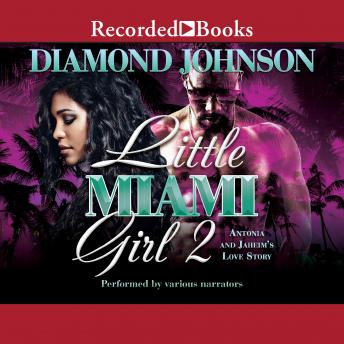 Little Miami Girl 2: Antonia and Jaheim's Love Story