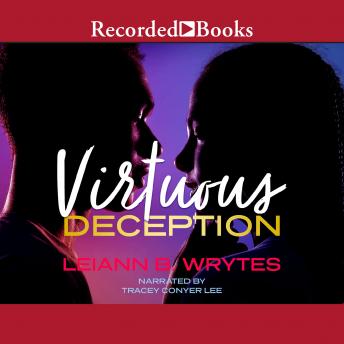 Virtuous Deception: Playing for Keeps