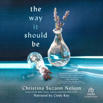 Way it Should Be, Christina Suzann Nelson