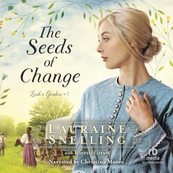 Seeds of Change, Lauraine Snelling