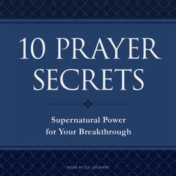 Download 10 Prayer Secrets: Supernatural Power for Your Breakthrough by Hakeem Collins