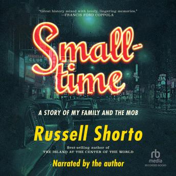 Smalltime: A Story of My Family and the Mob