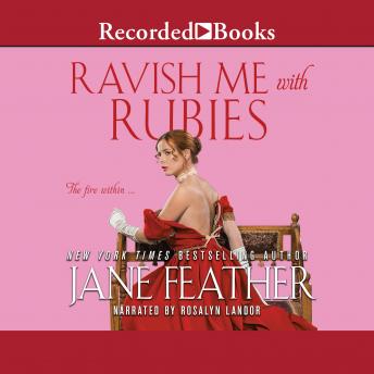 Ravish me with Rubies, Jane Feather