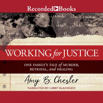 Download Working for Justice by Amy B. Chesler