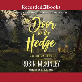 The Door in the Hedge: And Other Stories