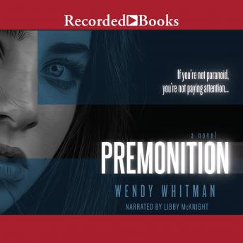 Premonition, Audio book by Wendy Whitman