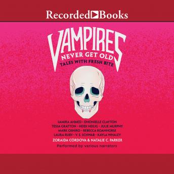 Vampires Never Get Old: Tales with Fresh Bite sample.