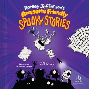 Rowley Jefferson's Awesome Friendly Spooky Stories sample.