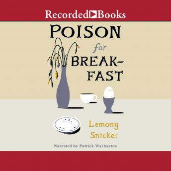 Poison for Breakfast, Audio book by Lemony Snicket