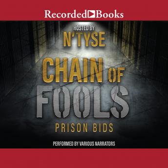 Chain of Fools: Prison Bids