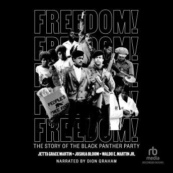 Freedom!: The Story of the Black Panther Party