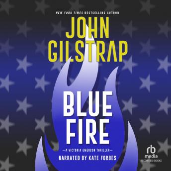 Download Blue Fire by John Gilstrap