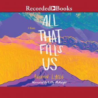 Download All that Fills Us by Autumn Lytle
