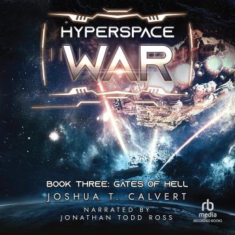 Hyperspace War: Gates of Hell: A Military Sci-fi Series