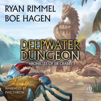 Deepwater Dungeon: A LitRPG Adventure
