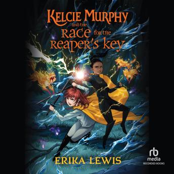 Kelcie Murphy and the Race for the Reaper's Key