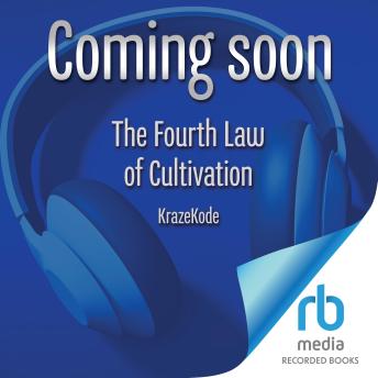 The Fourth Law of Cultivation: A Xianxia Progression Fantasy