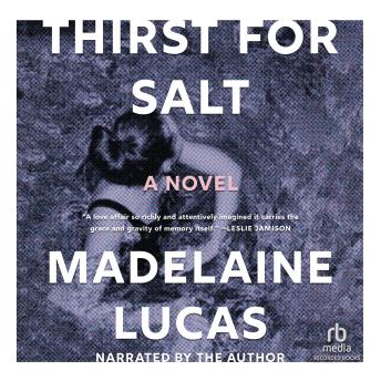 Listen Free to Thirst for Salt by Madelaine Lucas with a Free Trial.