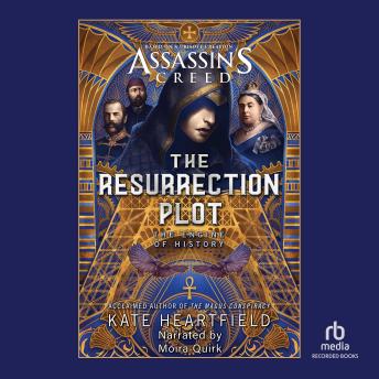 The Assassin's Creed: The Resurrection Plot: The Engine of History