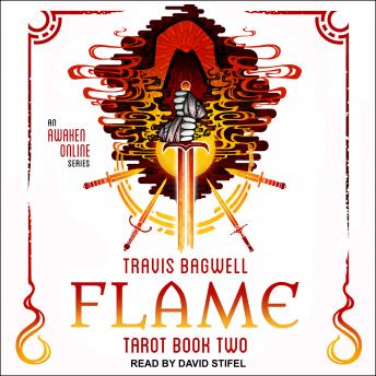 Awaken Online: Flame: Tarot Series, Book 2