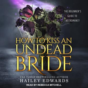 The Epilogues: How to Kiss an Undead Bride