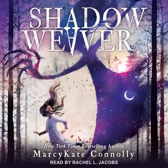 Shadow Weaver, Marcykate Connolly