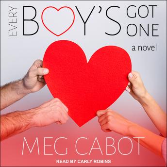 Every Boy's Got One: A Novel