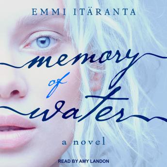 Memory of Water: A Novel