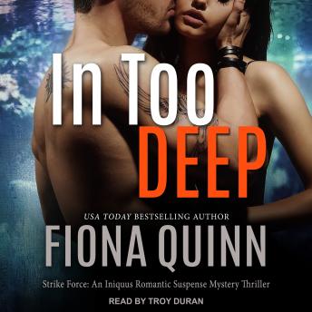 In Too Deep, Audio book by Fiona Quinn