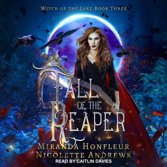 Fall of the Reaper, Nicolette Andrews, Miranda Honfleur