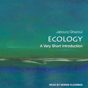 Ecology: A Very Short Introduction, Jaboury Ghazoul