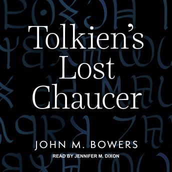 Tolkien's Lost Chaucer