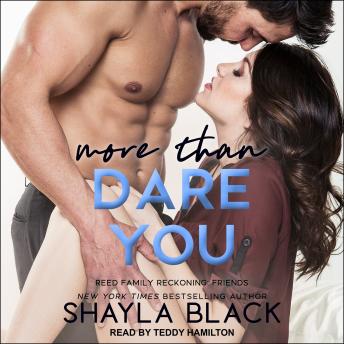 More Than Dare You, Shayla Black