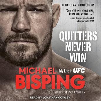 Quitters Never Win: My Life in UFC, Audio book by Michael Bisping