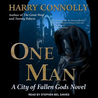 One Man: A City of Fallen Gods Novel