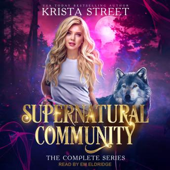 Supernatural Community: The Complete Series: Books 1-4