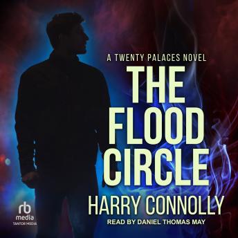 The Flood Circle: A Twenty Palaces Novel