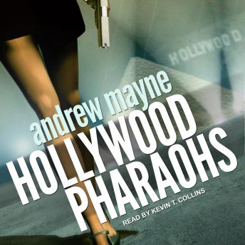Hollywood Pharaohs, Andrew Mayne