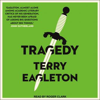 Tragedy, Audio book by Terry Eagleton