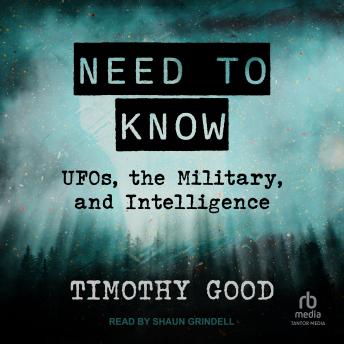 Need to Know: UFOs, the Military, and Intelligence