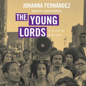 Download Young Lords: A Radical History by Johanna Fernández