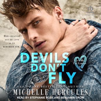 Devils Don't Fly: A Love Me, I’m Famous Novel