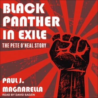Black Panther in Exile: The Pete O'Neal Story