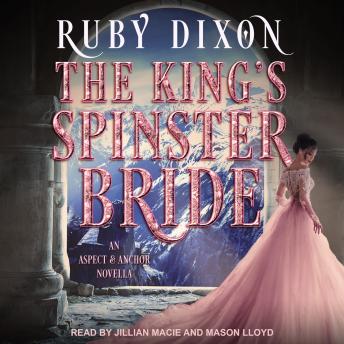 King's Spinster Bride, Ruby Dixon