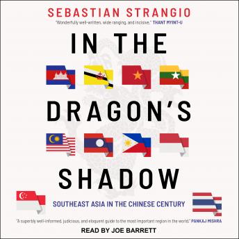 Download In the Dragon's Shadow: Southeast Asia in the Chinese Century by Sebastian Strangio