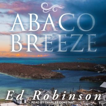 Abaco Breeze, Audio book by Ed Robinson